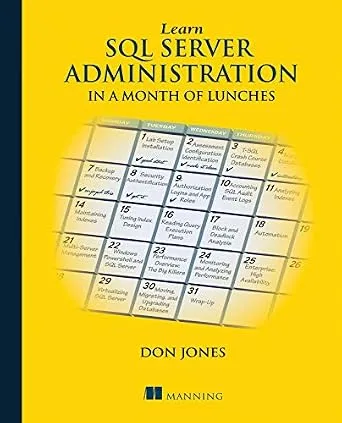 خرید و دانلود نسخه کامل کتاب Learn SQL Server Administration in a Month of Lunches: Covers Microsoft SQL Server 2005-2014_6a88afd1a0d10.jpeg خرید و دانلود نسخه کامل کتاب Learn SQL Server Administration in a Month of Lunches: Covers Microsoft SQL Server 2005-2014