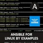 خرید و دانلود نسخه کامل کتاب Ansible For Linux by Examples: 200+ Automation Examples For Linux System Administrator and DevOps