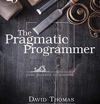 خرید و دانلود نسخه کامل کتاب The Pragmatic Programmer: your journey to mastery, 20th Anniversary Edition 2nd Edition