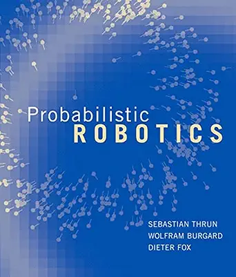 خرید و دانلود نسخه کامل کتاب Probabilistic Robotics (Intelligent Robotics and Autonomous Agents series)_6a90bb5e8cb1c.webp خرید و دانلود نسخه کامل کتاب Probabilistic Robotics (Intelligent Robotics and Autonomous Agents series)