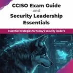 خرید و دانلود نسخه کامل کتاب زبان اصلی CCISO Exam Guide and Security Leadership Essentials: Essential strategies for today’s security leaders (English Edition) PDF | دانلود کتاب خارجی