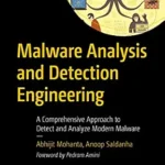 خرید و دانلود نسخه کامل کتاب Malware Analysis and Detection Engineering: A Comprehensive Approach to Detect and Analyze Modern Malware
