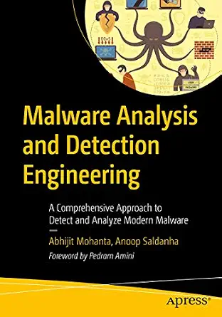 خرید و دانلود نسخه کامل کتاب Malware Analysis and Detection Engineering: A Comprehensive Approach to Detect and Analyze Modern Malware_6a8534d9c1b45.webp خرید و دانلود نسخه کامل کتاب Malware Analysis and Detection Engineering: A Comprehensive Approach to Detect and Analyze Modern Malware