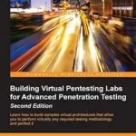 خرید و دانلود نسخه کامل کتاب Building Virtual Pentesting Labs for Advanced Penetration Testing – Second Edition