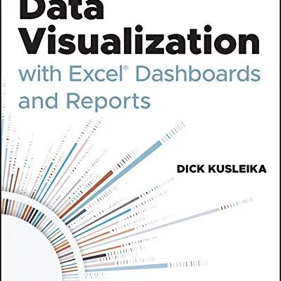 خرید و دانلود نسخه کامل کتاب Data Visualization with Excel Dashboards and Reports 1st Edition