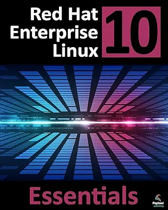 خرید و دانلود نسخه کامل کتاب Red Hat Enterprise Linux 10 Essentials: Learn to Install, Administer and Deploy RHEL 10 Systems