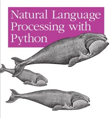 خرید و دانلود نسخه کامل کتاب Natural Language Processing with Python: Analyzing Text with the Natural Language Toolkit 1st Edition