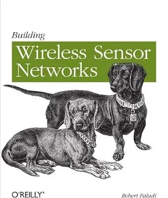 خرید و دانلود نسخه کامل کتاب Building Wireless Sensor Networks: with ZigBee, XBee, Arduino, and Processing
