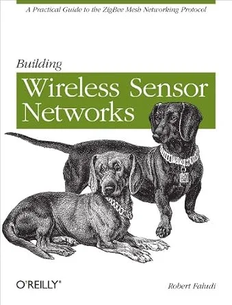 خرید و دانلود نسخه کامل کتاب Building Wireless Sensor Networks: with ZigBee, XBee, Arduino, and Processing