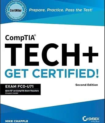 خرید و دانلود نسخه کامل کتاب CompTIA Tech+ CertMike: Prepare. Practice. Pass the Test! Get Certified!: Exam FC0-U71 (CertMike Get Certified)