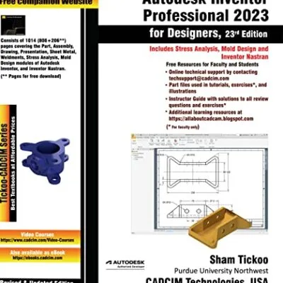 خرید و دانلود نسخه کامل کتاب Autodesk Inventor Professional 2023 for Designers, 23rd Edition [Print Replica] Kindle Edition
