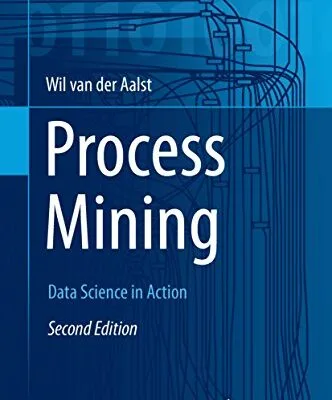 خرید و دانلود نسخه کامل کتاب Process Mining: Data Science in Action 2nd Edition