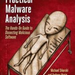 خرید و دانلود نسخه کامل کتاب زبان اصلی Practical Malware Analysis: The Hands-On Guide to Dissecting Malicious Software PDF | دانلود کتاب خارجی