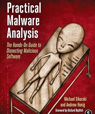 خرید و دانلود نسخه کامل کتاب زبان اصلی Practical Malware Analysis: The Hands-On Guide to Dissecting Malicious Software PDF | دانلود کتاب خارجی