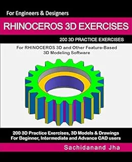 خرید و دانلود نسخه کامل کتاب RHINOCEROS 3D EXERCISES: 200 3D Practice Exercises For RHINOCEROS 3D and Other Feature-Based 3D Modeling Software