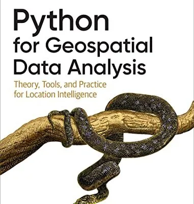 خرید و دانلود نسخه کامل کتاب Python for Geospatial Data Analysis 1st Edition