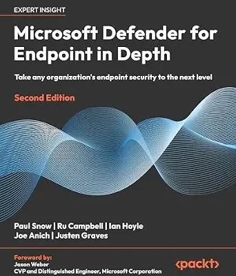 خرید و دانلود نسخه کامل کتاب زبان اصلی Microsoft Defender for Endpoint in Depth: Take any organization’s endpoint security to the next level PDF | دانلود کتاب خارجی