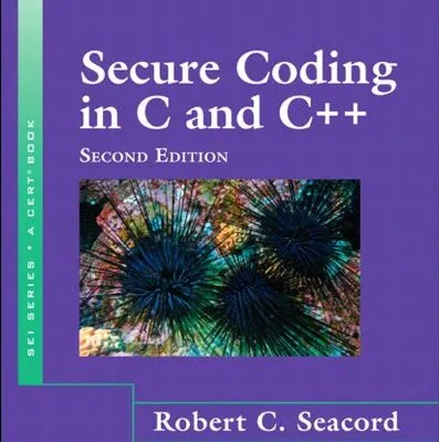 خرید و دانلود نسخه کامل کتاب Secure Coding in C and C++ (SEI Series in Software Engineering) 2nd Edition