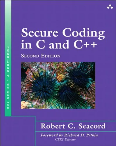 خرید و دانلود نسخه کامل کتاب Secure Coding in C and C++ (SEI Series in Software Engineering) 2nd Edition_6a8ee76a5bef0.jpeg خرید و دانلود نسخه کامل کتاب Secure Coding in C and C++ (SEI Series in Software Engineering) 2nd Edition