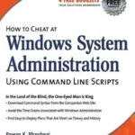 خرید و دانلود نسخه کامل کتاب How to Cheat at Windows System Administration Using Command Line Scripts