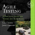 خرید و دانلود نسخه کامل کتاب Agile Testing: A Practical Guide for Testers and Agile Teams (Addison-Wesley Signature Series (Cohn)) 1st Edition