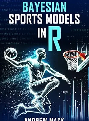 خرید و دانلود نسخه کامل کتاب Bayesian Sports Models in R