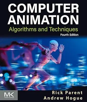 خرید و دانلود نسخه کامل کتاب Computer Animation: Algorithms and Techniques