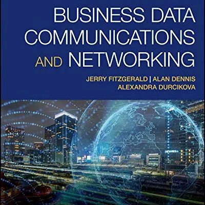خرید و دانلود نسخه کامل کتاب Business Data Communications and Networking, 14th Edition 14th Edition