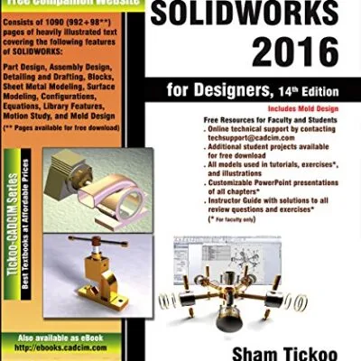 خرید و دانلود نسخه کامل کتاب SOLIDWORKS 2016 for Designers, 14th Edition Kindle Edition