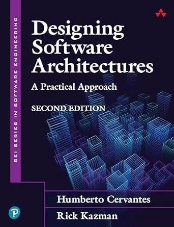 خرید و دانلود نسخه کامل کتاب Designing Software Architectures: A Practical Approach, 2nd Edition (SEI Series in Software Engineering)