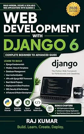 خرید و دانلود نسخه کامل کتاب Web Development with Django 6: Complete Beginner to Advanced Guide for Building Modern Websites, REST APIs, AI-Powered Applications, and Full-Stack Python Projects
