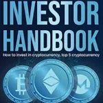 خرید و دانلود نسخه کامل کتاب زبان اصلی Cryptocurrency Investor Handbook: How to invest in cryptocurrency, top 5 cryptocurrency (Investing Series) PDF | دانلود کتاب خارجی