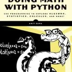 خرید و دانلود نسخه کامل کتاب Doing Math with Python: Use Programming to Explore Algebra, Statistics, Calculus, and More! 1st Edition