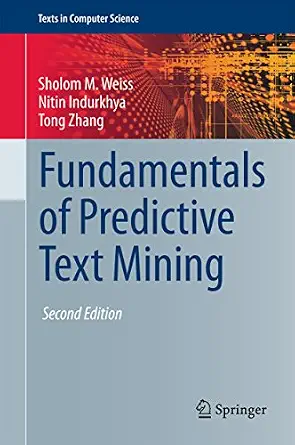 خرید و دانلود نسخه کامل کتاب Fundamentals of Predictive Text Mining (Texts in Computer Science)