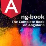 خرید و دانلود نسخه کامل کتاب ng-book: The Complete Guide to Angular Kindle Edition