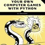 خرید و دانلود نسخه کامل کتاب Invent Your Own Computer Games with Python, 4th Edition Kindle Edition