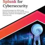 خرید و دانلود نسخه کامل کتاب Ultimate Splunk for Cybersecurity
