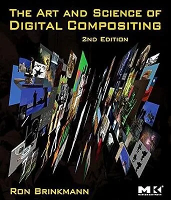 خرید و دانلود نسخه کامل کتاب The Art and Science of Digital Compositing: Techniques for Visual Effects, Animation and Motion Graphics (The Morgan Kaufmann Series in Computer Graphics)