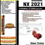خرید و دانلود نسخه کامل کتاب Siemens NX 2021 for Designers, 14th Edition
