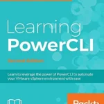 خرید و دانلود نسخه کامل کتاب Learning PowerCLI – Second Edition