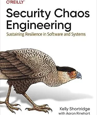 خرید و دانلود نسخه کامل کتاب Security Chaos Engineering: Sustaining Resilience in Software and Systems