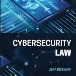 خرید و دانلود نسخه کامل کتاب زبان اصلی Cybersecurity Law PDF | دانلود کتاب خارجی