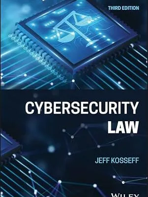 خرید و دانلود نسخه کامل کتاب زبان اصلی Cybersecurity Law PDF | دانلود کتاب خارجی