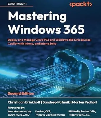 خرید و دانلود نسخه کامل کتاب Mastering Windows 365: Deploy and Manage Cloud PCs and Windows 365 Link devices, Copilot with Intune, and Intune Suite