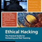 خرید و دانلود نسخه کامل کتاب زبان اصلی Ethical Hacking: A Hands-On Guide to Pentesting, Red Teaming, Security Frameworks, and Building Your Own Hacking Lab (Rheinwerk Computing) PDF | دانلود کتاب خارجی