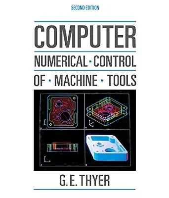 خرید و دانلود نسخه کامل کتاب Computer Numerical Control of Machine Tools