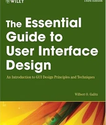 خرید و دانلود نسخه کامل کتاب The Essential Guide to User Interface Design: An Introduction to GUI Design Principles and Techniques