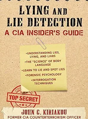 خرید و دانلود نسخه کامل کتاب زبان اصلی Lying and Lie Detection: A CIA Insider’s Guide PDF | دانلود کتاب خارجی