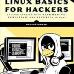 خرید و دانلود نسخه کامل کتاب زبان اصلی Linux Basics for Hackers, 2nd Edition: Getting Started with Networking, Scripting, and Security in Kali PDF | دانلود کتاب خارجی