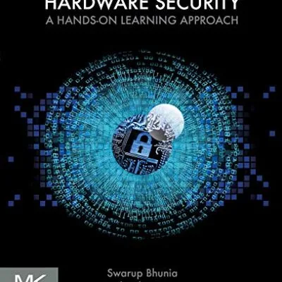 خرید و دانلود نسخه کامل کتاب زبان اصلی Hardware Security: A Hands-on Learning Approach 1st Edition PDF | دانلود کتاب خارجی